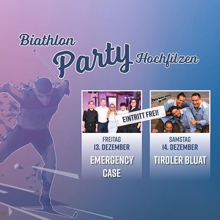 Biathlon Party Hochfilzen mit 'EMERGENCY CASE'