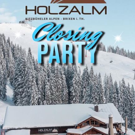 Holzalm Closing Party