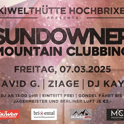 SUNDOWNER MOUNTAIN CLUBBING auf der SkiWelt Hütte Hochbrixen