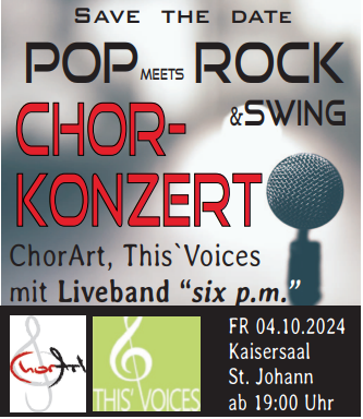 Choral conzert - Pop meets Rock & Swing