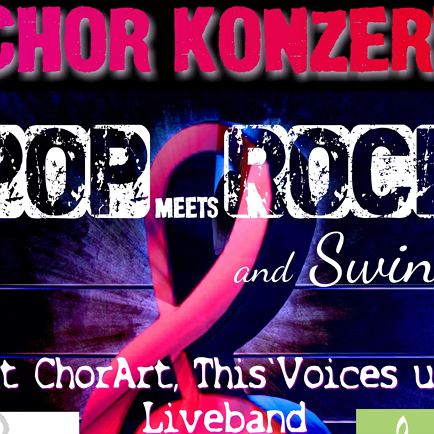 Choral conzert - Pop meets Rock & Swing