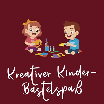 Kreativer Kinder-Bastelspaß