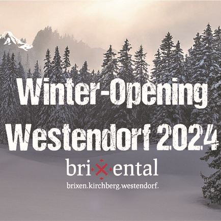 Winter Opening Westendorf