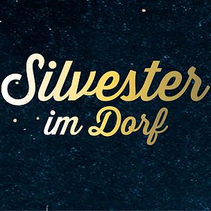 Silvester im Dorf